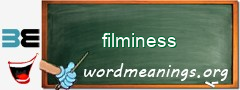 WordMeaning blackboard for filminess
